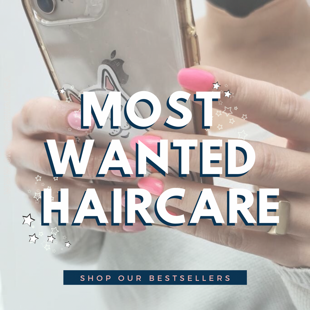 BESTSELLERS | MOST WANTED HAIRCARE