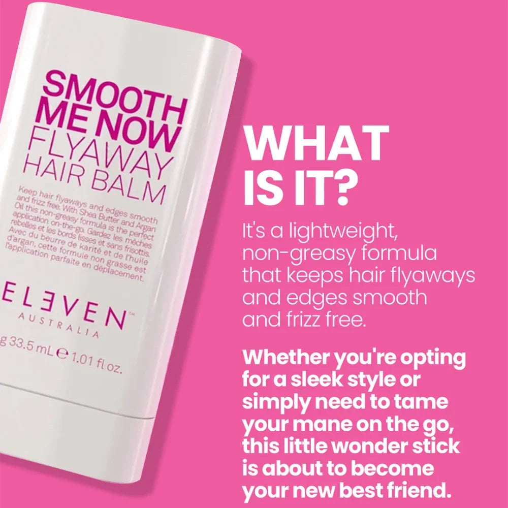 Eleven Australia Smooth Me Now Flyaway Hair Balm bottle on a bright pink background with white and pink promotional text describing the product.